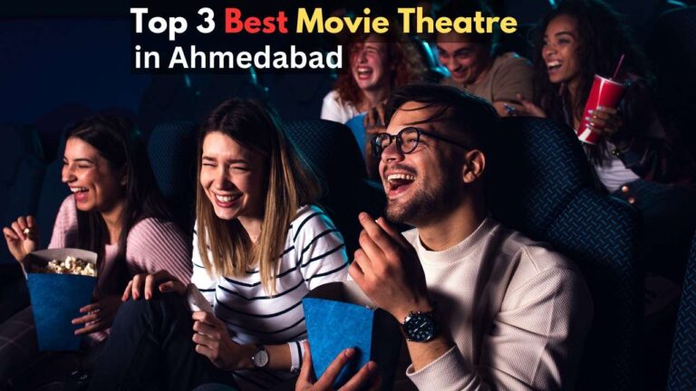 Top 3 Best Movie Theatre in Ahmedabad for 2025 Movie Lovers