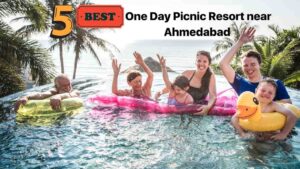 One Day Picnic Resort near Ahmedabad